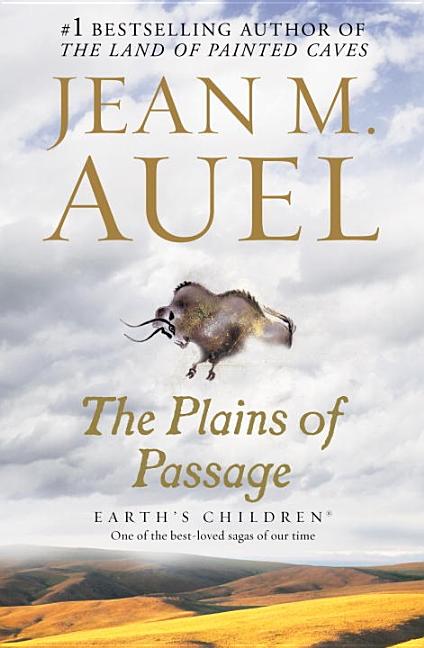 Item #229242 The Plains of Passage (Earth's Children Book Four) (vol. 4). Jean M. Auel