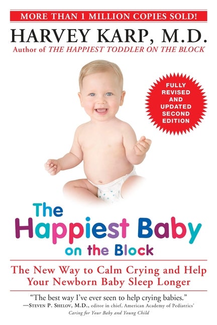 Item #337628 The Happiest Baby on the Block; Fully Revised and Updated Second Edition: The New...