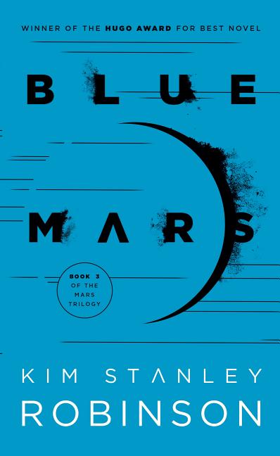 Item #326688 Blue Mars (Mars Trilogy, #3). Kim Stanley Robinson