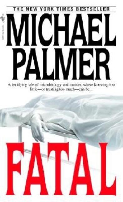 Item #174044 Fatal. Michael Palmer