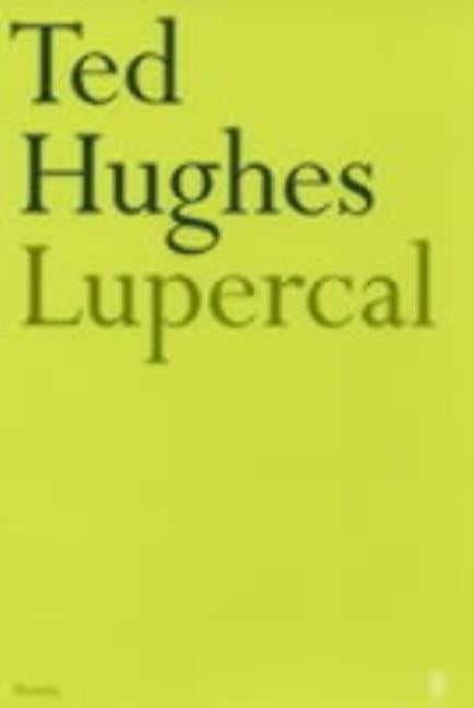 Item #125272 Lupercal. Ted Hughes