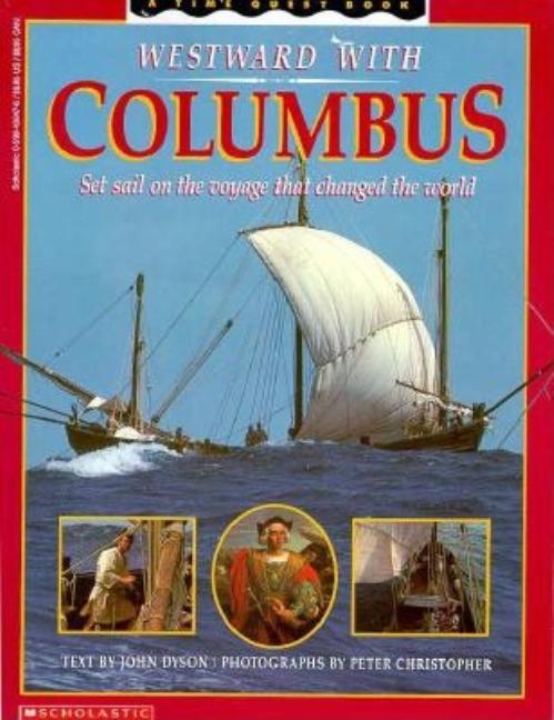 Item #244780 Westward With Columbus (Time Quest Book). John Dyson
