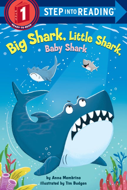 Item #306974 Big Shark, Little Shark, Baby Shark (Step into Reading). Anna Membrino