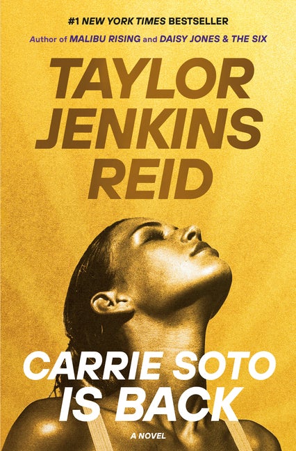Item #346692 Carrie Soto Is Back: A Novel. Taylor Jenkins Reid