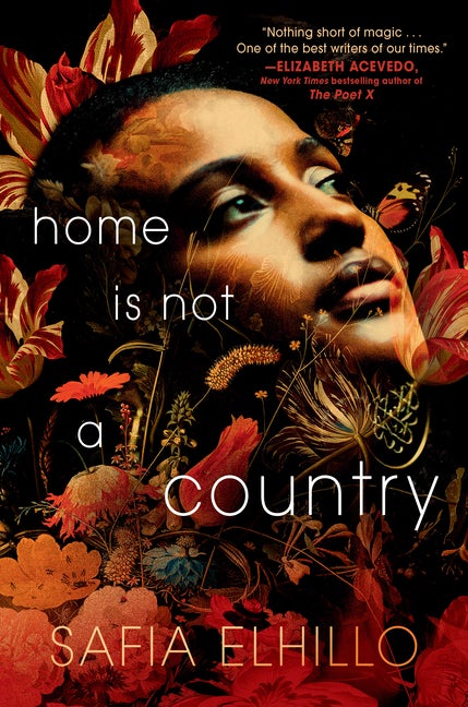 Item #300892 Home Is Not a Country. Safia Elhillo