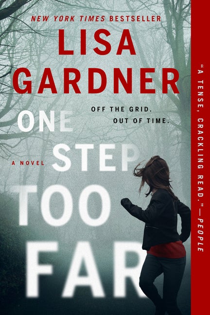 Item #344463 One Step Too Far: A Novel (A Frankie Elkin Novel). Lisa Gardner