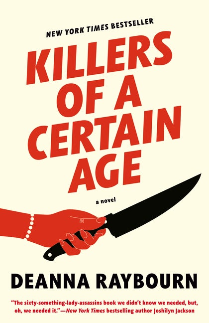 Item #443902 Killers of a Certain Age. Deanna Raybourn
