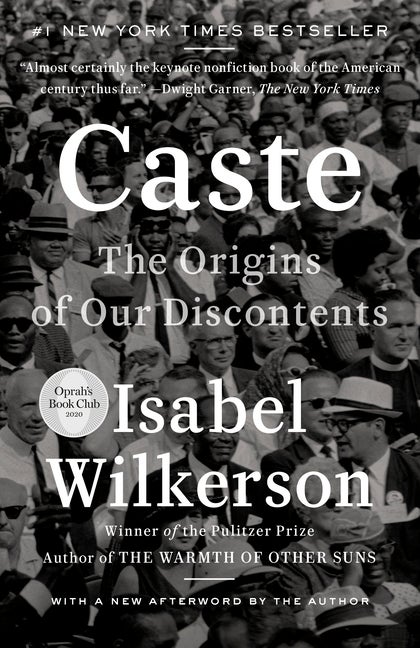 Item #448031 Caste: The Origins of Our Discontents. Isabel Wilkerson