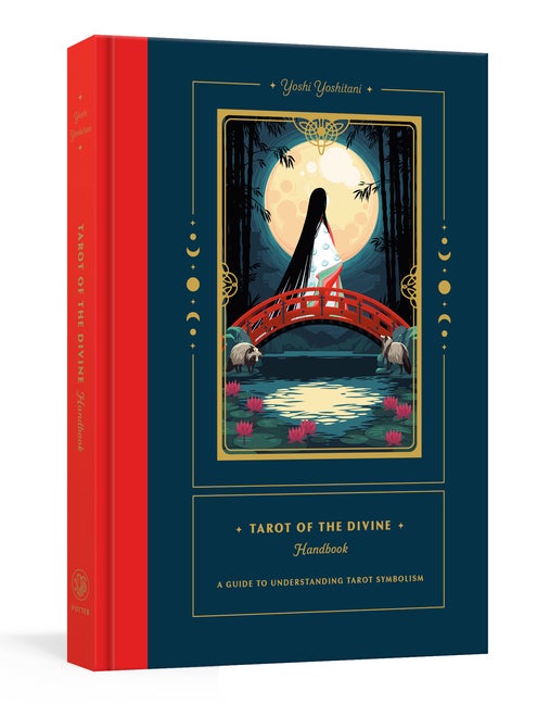 Item #337314 Tarot of the Divine Handbook: A Guide to Understanding Tarot Symbolism. Yoshi Yoshitani