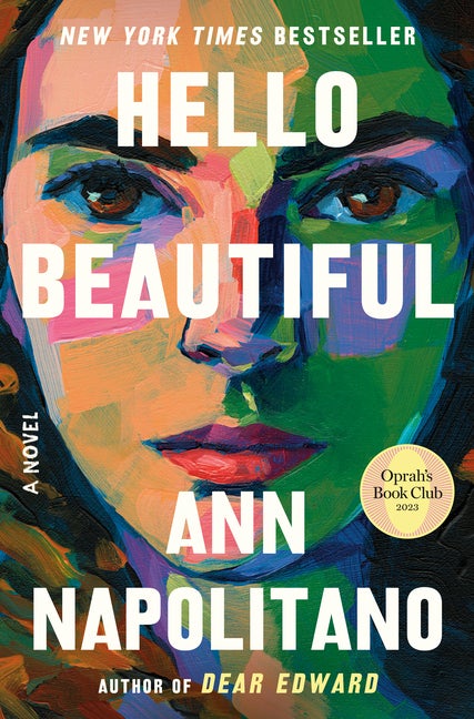 Item #341370 Hello Beautiful (Oprah's Book Club): A Novel. Ann Napolitano
