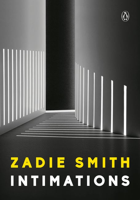Item #321739 Intimations: Six Essays. Zadie Smith