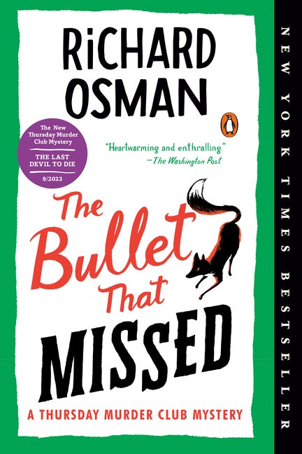 Item #356999 The Bullet That Missed: A Thursday Murder Club Mystery. Richard Osman