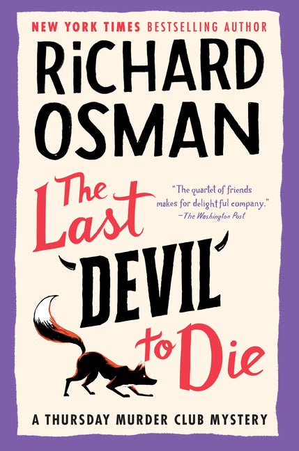Item #345837 The Last Devil to Die: A Thursday Murder Club Mystery. Richard Osman