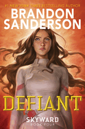Item #358377 Defiant (The Skyward Series #4). Brandon Sanderson