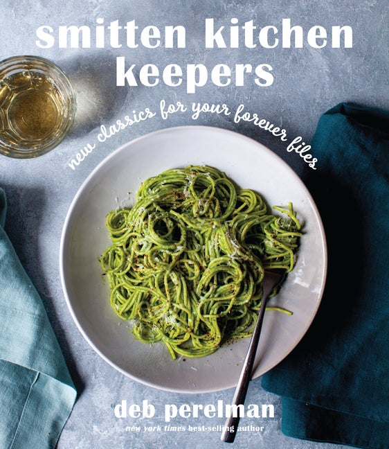 Item #325697 Smitten Kitchen Keepers: New Classics for Your Forever Files: A Cookbook. Deb Perelman