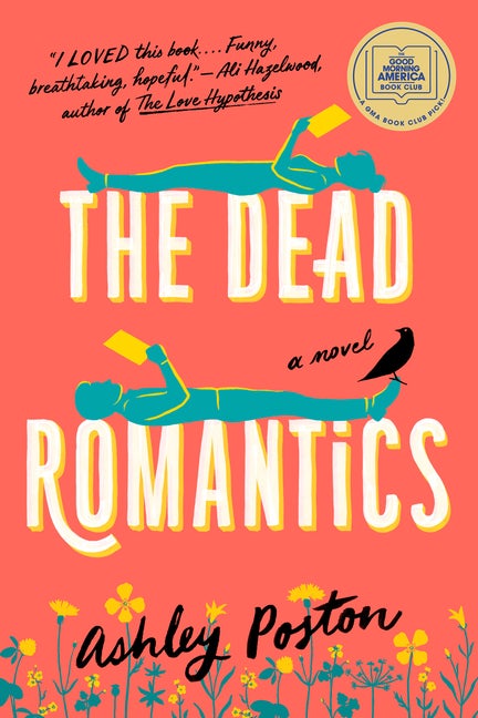 Item #338759 The Dead Romantics. Ashley Poston.