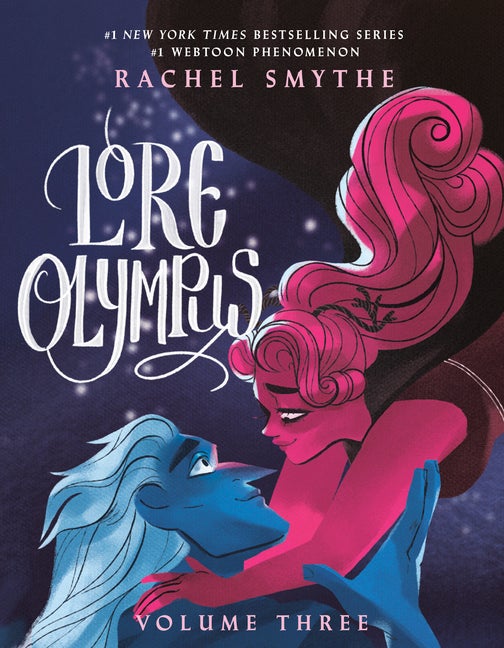 Item #344918 Lore Olympus: Volume Three. Rachel Smythe