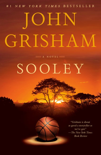 Item #338714 Sooley: A Novel. John Grisham.