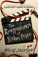 Item #358362 The Reappearance of Rachel Price. Holly Jackson