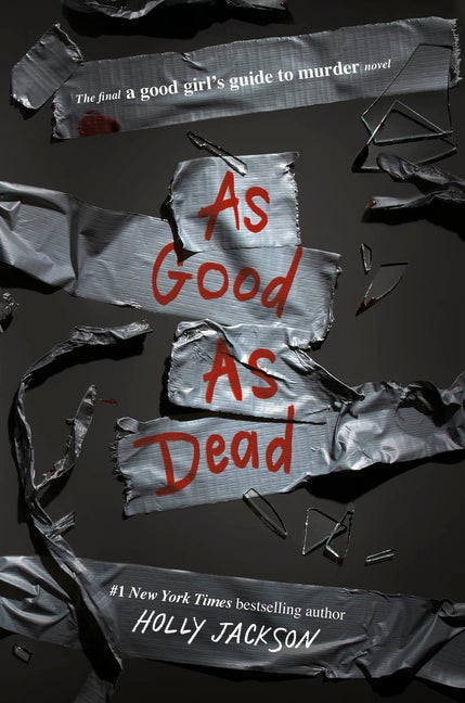 Item #358331 As Good as Dead: The Finale to A Good Girl's Guide to Murder. Holly Jackson