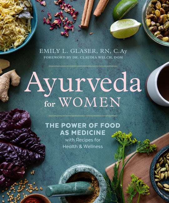 Item #336019 Ayurveda for Women: The Power of Food as Medicine with Recipes for Health and...