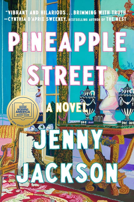 Item #328351 Pineapple Street: A Novel. Jenny Jackson