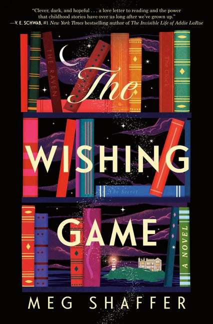 Item #344120 The Wishing Game: A Novel. Meg Shaffer.