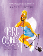 Item #357500 Lore Olympus: Volume Five. Rachel Smythe
