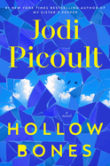 Item #449416 Hollow Bones. Jodi Picoult
