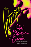 Item #441274 Intrigue. Silvia Moreno-Garcia