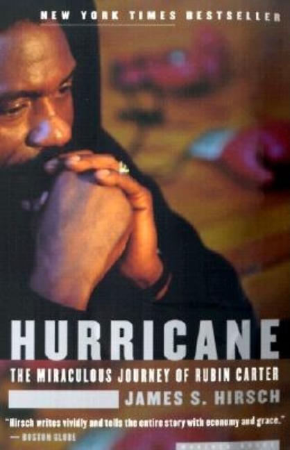 Item #96994 Hurricane : The Miraculous Journey of Rubin Carter. JAMES S. HIRSCH