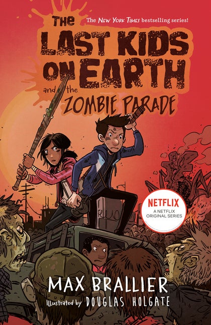 Item #347077 The Last Kids on Earth and the Zombie Parade (#2). Max Brallier
