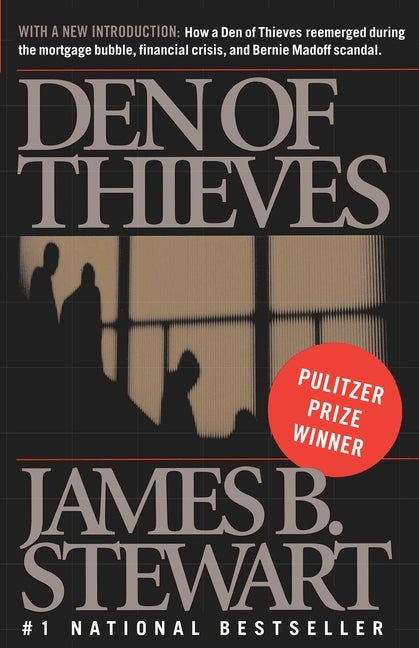 Item #230846 Den of Thieves. James B. Stewart