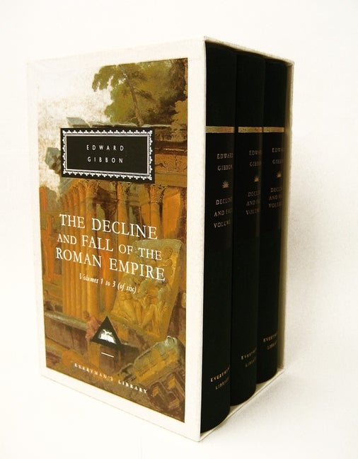 Item #347185 The Decline and Fall of the Roman Empire (Three volume boxed set) (Everyman's...
