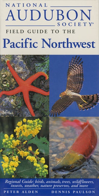 Item #341551 National Audubon Society Regional Guide to the Pacific Northwest (National Audubon...