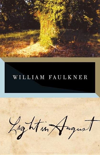 Item #338133 Light in August (Vintage International). William Faulkner