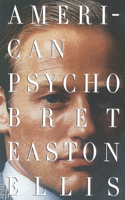 Item #338487 American Psycho (Vintage Contemporaries). Bret Easton Ellis