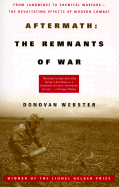 Item #298421 Aftermath: The Remnants of War: From Landmines to Chemical Warfare--The Devastating...