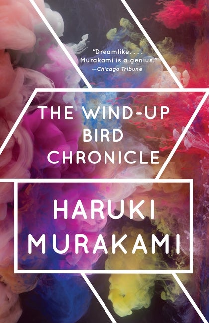 Item #325171 The Wind-Up Bird Chronicle: A Novel (Vintage International). Haruki Murakami