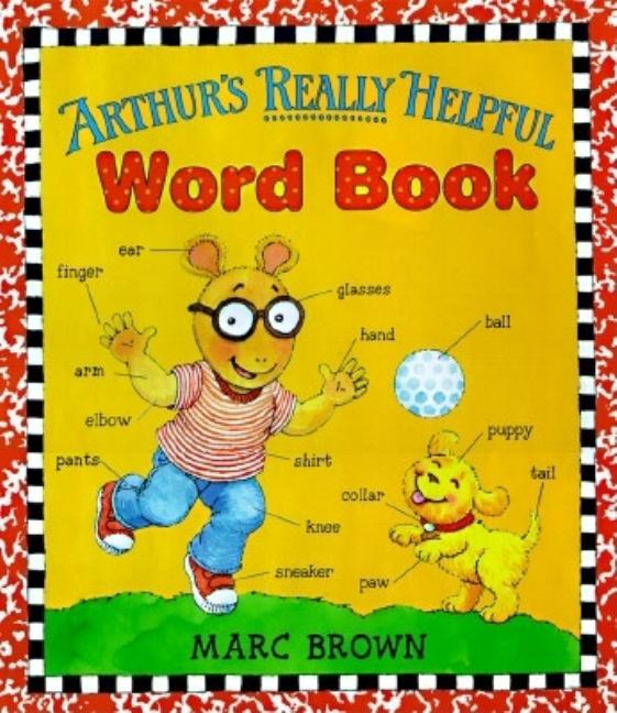 Item #311662 Arthur's Really Helpful Word Book. Marc Brown