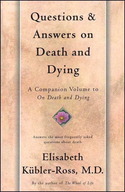 Item #297182 Questions and Answers on Death and Dying. Elisabeth Kubler-Ross