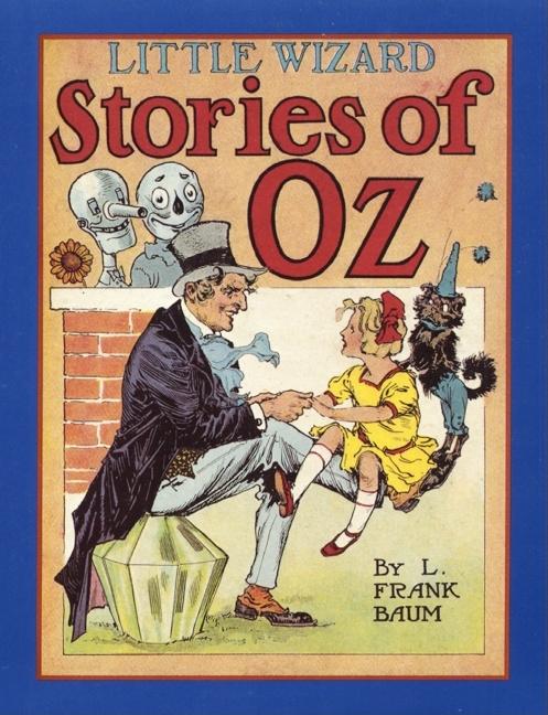 Item #309982 Little Wizard Stories of Oz (Books of Wonder). L. Frank Baum