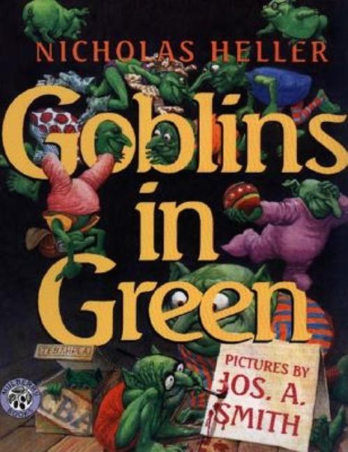 Item #313241 Goblins in Green. Nicholas Heller