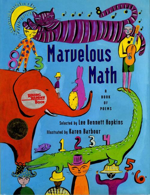 Item #234741 Marvelous Math: A Book of Poems. Lee Bennett Hopkins