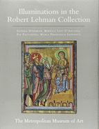 Item #445480 Robert Lehman Collection IV: Illuminations. Sandra Hindman