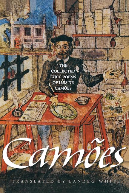 Item #292750 The Collected Lyric Poems of Luís de Camões (The Lockert Library of Poetry in...