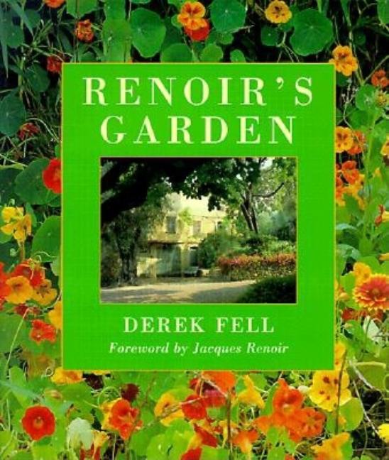 Item #299179 Renoir's Garden. Renoir, Derek Fell