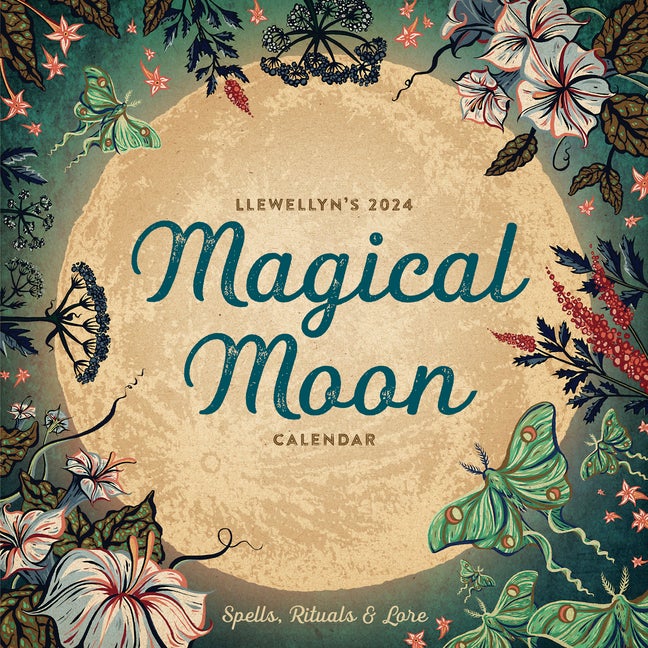 Item #337570 Llewellyn's 2024 Magical Moon Calendar: Spells, Rituals & Lore. Llewellyn Publishing