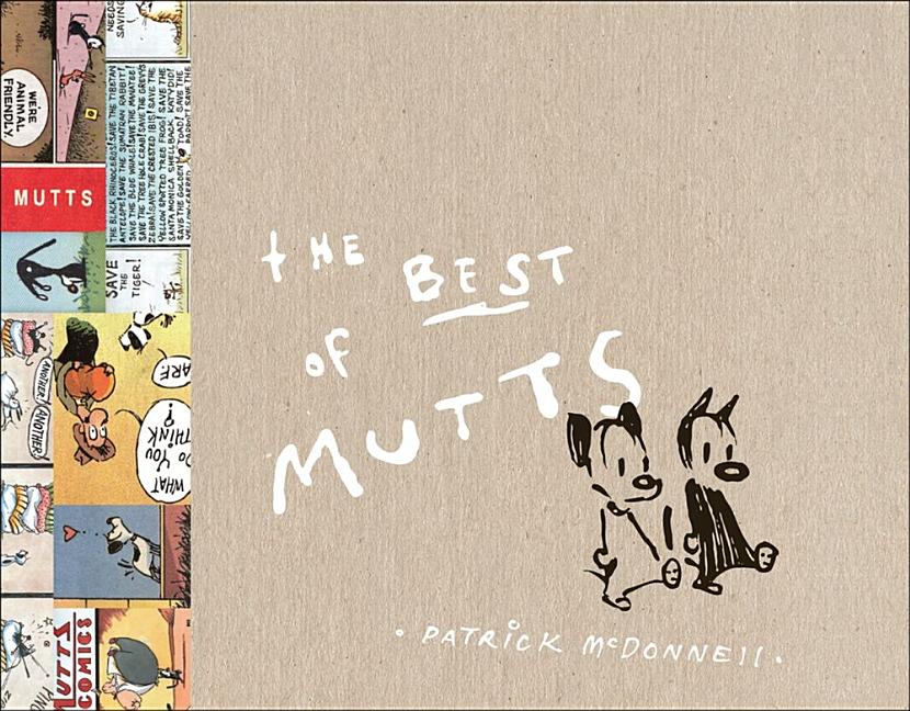 Item #316645 The Best of MUTTS. Patrick McDonnell