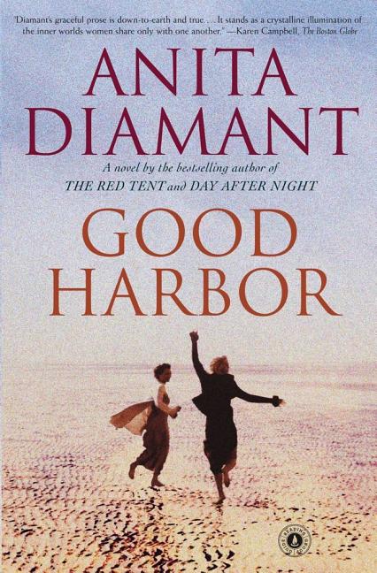 Item #341488 Good Harbor: A Novel. Anita Diamant